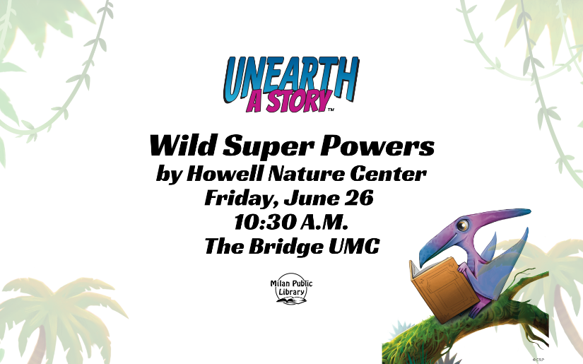 Wild Super Powers by Howell Nature Center (Milan Public Library)